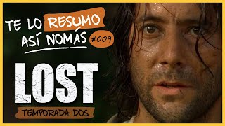 Lost, Temporada 2 | Te Lo Resumo Así Nomás #9