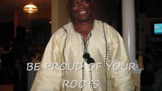 PRINCE FORNAH--BE PROUD OF YOUR ROOTS--SIERRA LEONE MUSIC.wmv