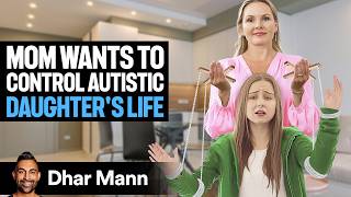 AUTISTIC TEEN Runs Away From PROTECTIVE MOM | Dhar Mann Studios