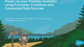 Power-Up Your Einstein Analytics Using Formulas, Functions, & Connected Data