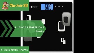 Bilancia pesapersone EtekCity | Non pesa solamente