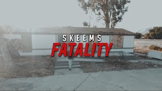 Skeems - Fatality (Official Music Video)