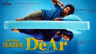 DeAr Teaser Trailer | GV Prakash Kumar | Aishwarya | Dear Movie Trailer | Dear Trailer | Dear Teaser