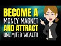 Become a Money Magnet and Attract Unlimited Wealth 🧲 Abraham Hicks 2024