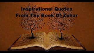 Inspirational Quotes From The Book Of Zohar - VaYetze 341-344