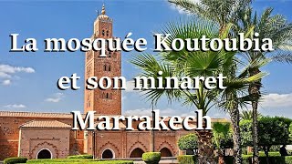 Marrakech : La mosquée Koutoubia et son minaret.