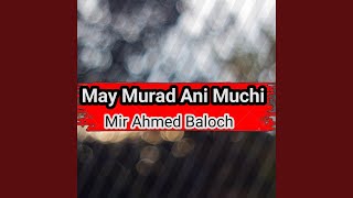 May Murad Ani Muchi