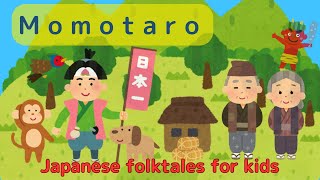 Momotaro for Bedtime Story | Japanese Folktale