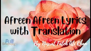 Afreen Afreen Lyrics with English Translation | Nusrat Fateh Ali Khan Original Audio| FullDhamaal