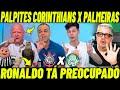 PALPITES PALMEIRAS X CORINTHIANS! VERDÃO VAI PRA CIMA EM BUSCA DA VITÓRIA NO BRASILEIRO