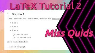 LaTeX Tutorial 2 – Text Formatting and Lists