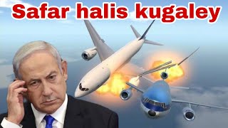 Xogta dahsoon: Netanyahu Safar Halis kugaley Farxad Weyn dhacdo cajiib ah