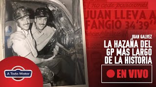 🔴 LA HISTÓRICA CARRERA DE JUAN GALVEZ 🏁 Los 11.000 KM del GP más largo de la historia