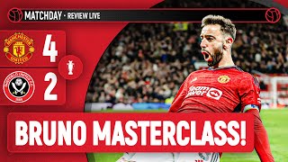 Bruno SENSATIONAL! | Manchester United 4-2 Sheffield United | LIVE Match Review