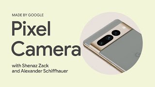 #MadeByGoogle 2022: Pixel 7 and Pixel 7 Pro Cameras