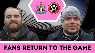 The fans return | Newcastle United vs Sheffield United
