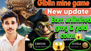 Goblinmine game new update |Goblinxgame scam |Goblin mine game new task |unlimited gold coin #goblin