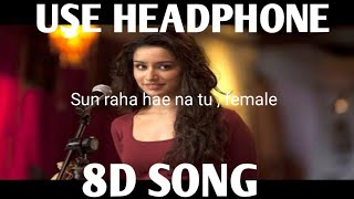 "Sun Raha Hae Na Tu Female Version " By Shreya Ghosal Aashiqui 2 | 8D SONG | GAURAV SINGH 3D MUSIC