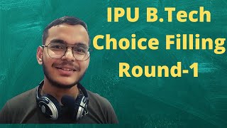 Best Choice Filling || IPU Choice Filling Round -1 || B.Tech