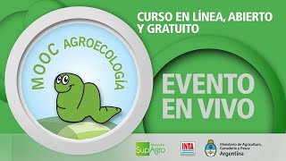 MOOC Agroecología - Evento en vivo #1