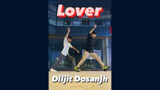 Lover - Diljit Dosanjh Dance Cover #shorts