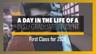 A Day In The Life Of A DLSU Graduate Student | First Day of Class for 2020!