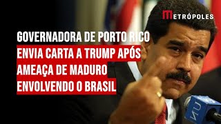 Governadora de Porto Rico envia carta a Trump após ameaça de Maduro envolvendo o Brasil