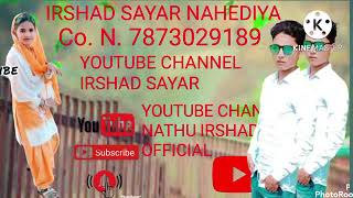 Irshad Shayar Mewati super hit Hamara song Ashfaq studio. 7873029189