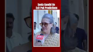 Exit Poll Numbers | Sonia Gandhi Responds To Exit Polls Ahead Of Counting Day: "Wait And See"