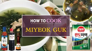 How to cook MIYEOK GUK / SEAWEED SOUP - KOREAN FOOD