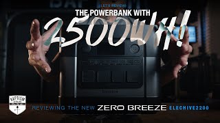 Zero Breeze’s NEW High Capacity 2500WH ElecHive Powerbank