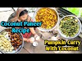 Indian rural cooking/Village Vlogs/Coconut Paneer Recipe/Pumpkin Coconut Curry#ayushicookingvlogs