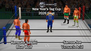King of Colosseum II | V.Acid/S.Joe vs K.Sasaki/B.Wolf (New Year's Tag Cup 2026 Final)