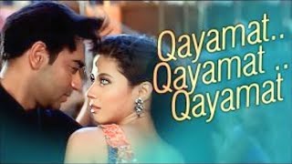 Qayamat Qayamat - Lyrical | Ajay Devgan | Urmila Matondkar | Alka Yagnik | Sukhwinder Singh