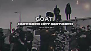 Goat _ sidhu moose wala | snitches get stitches | ohdildanimada | latest punjabi song | oddnm