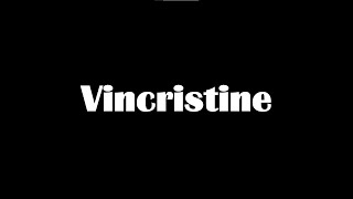 Vincristine