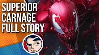 Superior Carnage VS Superior Spider-Man - Full Story | Comicstorian