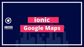Ionic Google Maps Tutorial with example - Part 2 | Display Marker - codesundar