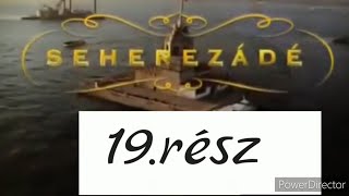 Seherezádé 19.rész