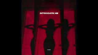 V.I.P.N - INTOXICATE ME (Wave/House)