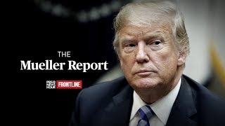 The Mueller Report - A PBS NewsHour/FRONTLINE Special