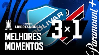 BOLÍVAR 3 x 1 ATHLETICO PARANAENSE - MELHORES MOMENTOS | CONMEBOL LIBERTADORES 2023