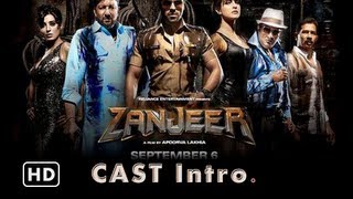 Zanjeer (2013 ) CAST Intro.