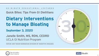 Dietary Interventions to Manage Bloating | Janelle Smith, MS, RDN, CEDRD | UCLA Digestive Diseases