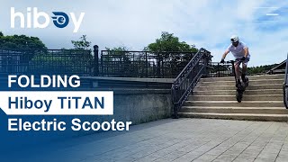 Hiboy TITAN ▏First High Performance Electric Scooter