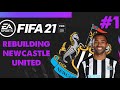 REBUILDING NEWCASTLE UNITED FIFA 21 CAREER MODE - EP1 PRE SEASON PREPARATION!!!!!