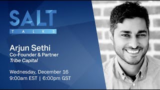 Arjun Sethi: Venture Capital, Bitcoin \u0026 China | SALT Talks #130