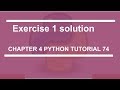 Exercise 1 solution : Python tutorial 74