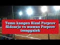 BOTOPUTIH CUP[[P.Mandiri Semurup/wawan Porprov trenggalek VS Mandala Depok/Rizal Porprov Sidoarjo]]