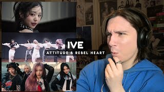 DANCER REACTS TO IVE 아이브 'ATTITUDE' MV, 'REBEL HEART' Dance Practice & Performance Video